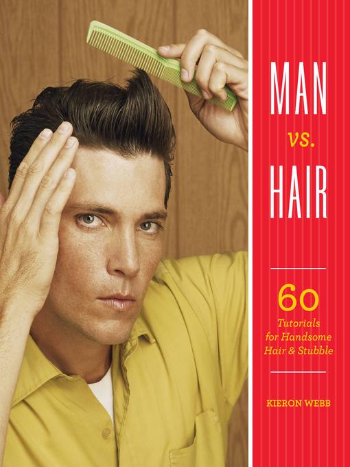 Title details for Man vs. Hair by Kieron Webb - Available